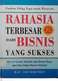 RAHASIA TERBESAR DARI BISNIS YANG SUKSES
