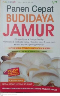 Panen Cepat Budidaya Jamur