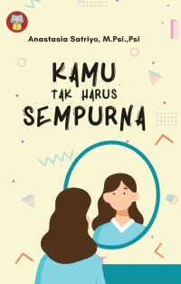 KAMU TAK HARUS SEMPURNA