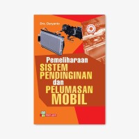 Pemeliharaan SISTEM PENDINGINAN dan PELUMAS MOBIL